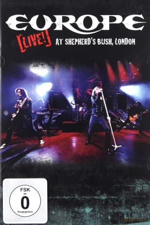 Europe: Live At Shepherd's Bush London