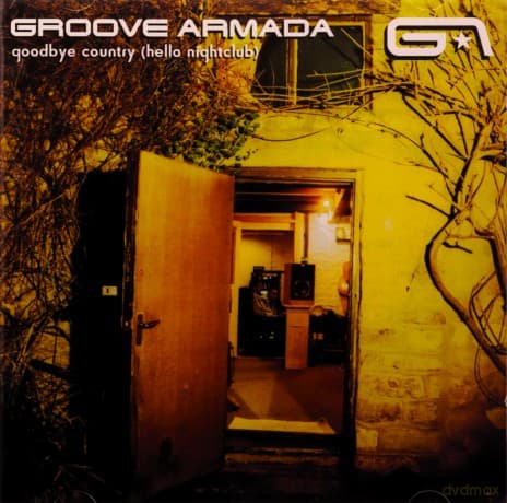 Groove Armada: Goodbye Country
