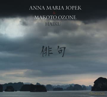 Anna Maria Jopek & Makoto Ozone: Haiku (digipack)
