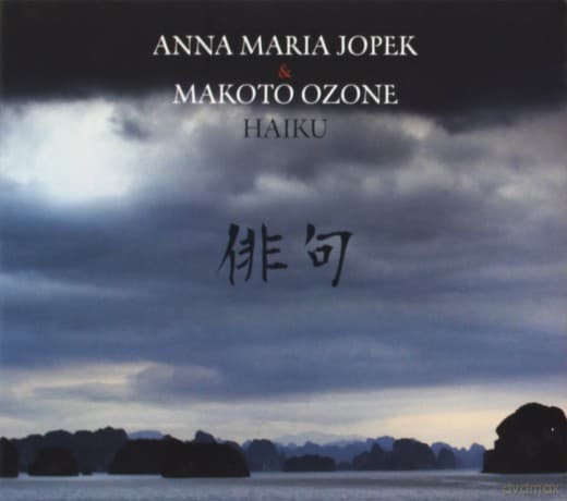 Anna Maria Jopek & Makoto Ozone: Haiku (digipack)