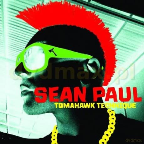 Sean Paul: Tomahawk Technique