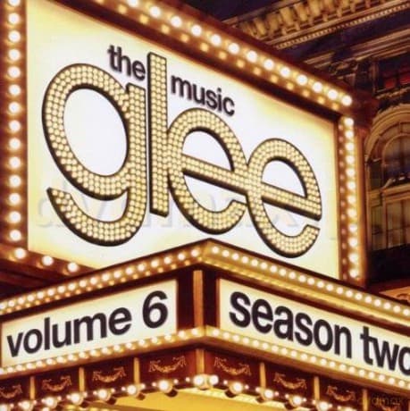 Glee Cast: Glee: The Music, Volume 6