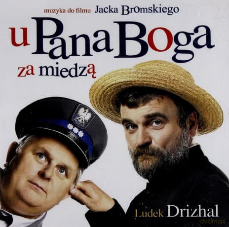 U Pana Boga Za Miedzą soundtrack (Ludek Drizhal)