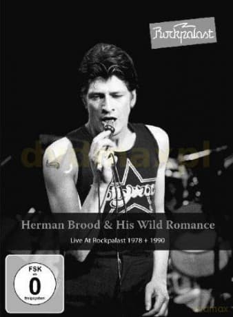 Herman Brood & His Wild Romance: Live At Rockpalast