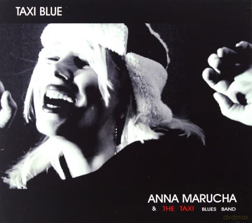 Anna Marucha & The Taxi Blues Band: Taxi Blue