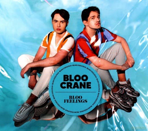 Bloo Crane: Bloo Feelings