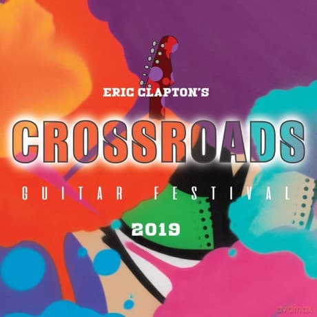 Eric Clapton: Eric Clapton's Crossroads Guitar Festival 2019 [2xBlu-Ray]