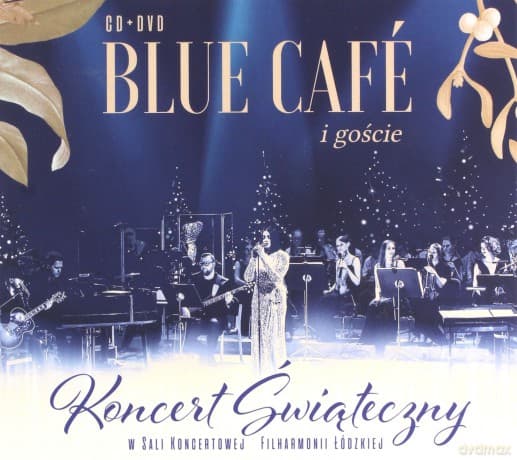 Blue Cafe: Koncert Świąteczny Blue Cafe i goście (digipack)