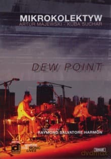 Mikrokolektyw: Dew Point