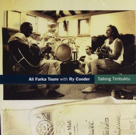 Ali Farka Toure & Ry Cooder: Talking Timbuktu