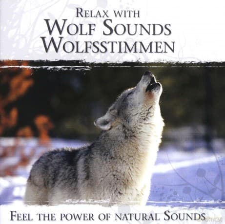 Relax With Wolf Sounds - Wolfs