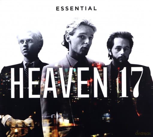 Heaven 17: Essential Heaven 17