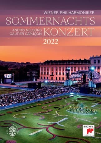 Andris Nelsons & Wiener Philharmoniker: Sommernachtskonzert 2022 / Summer Night Concert 2022