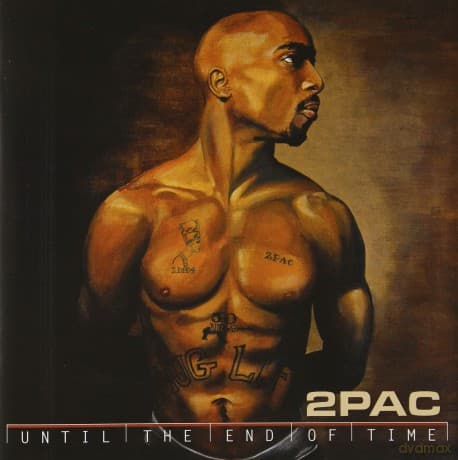 2pac: Until The End Of Time