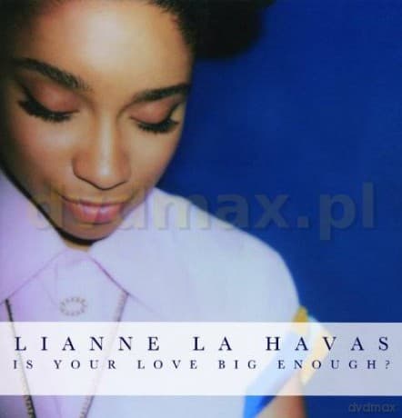 Lianne La Havas: Is Your Love Big Enough?