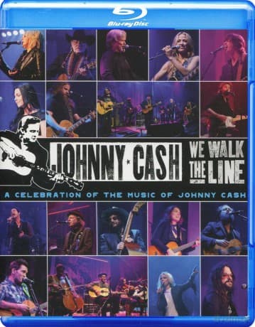 We Walk The Line: A Celebration Of The Music Of Johnny Cash