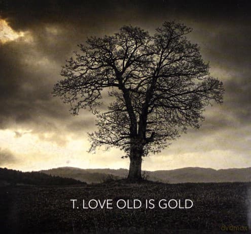 T.Love: Old Is Gold (digipack)