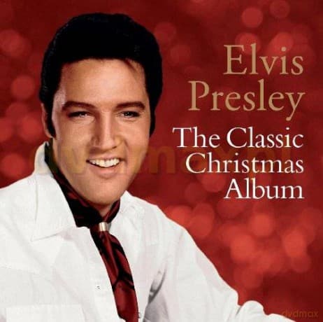 Elvis Presley: The Classic Christmas Album