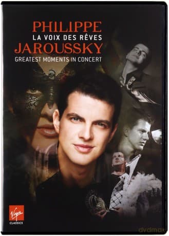 Philippe Jaroussky: La Voix Des Reves - Greatest Moments In Concert