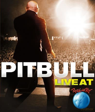 Pitbull: Pitbull: Live At Rock In Rio