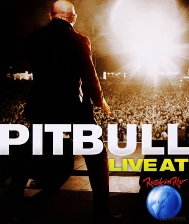 Pitbull: Pitbull: Live At Rock In Rio