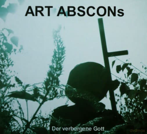 Art Abscons: Der Verborgene Gott