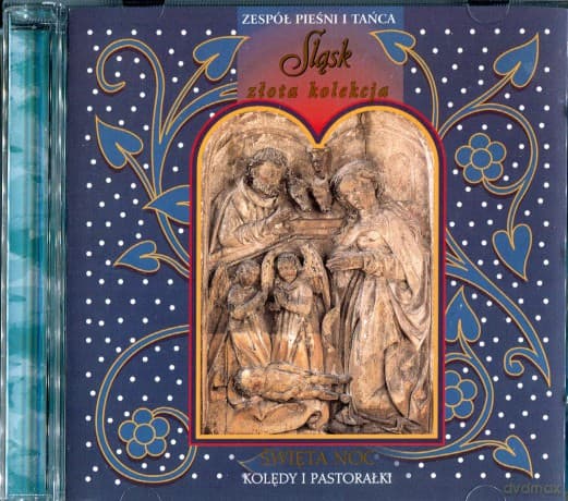 Zespół Pieśni i Tańca Śląsk: Kolędy i Pastorałki