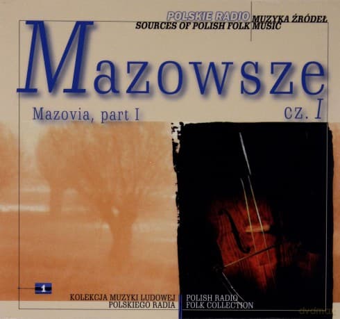 Muzyka Źródeł 1: Mazowsze 1 (digipack)
