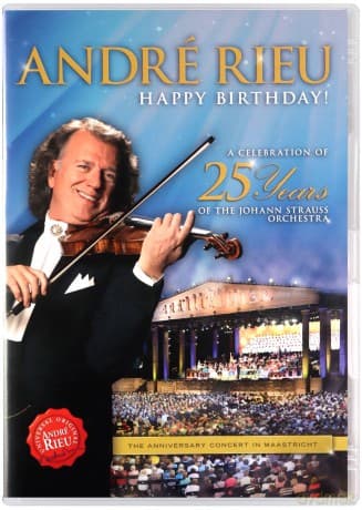 Andre Rieu: Happy Birthday! A Celebration Of 25 Years Of The Johann Strauss Orchestra
