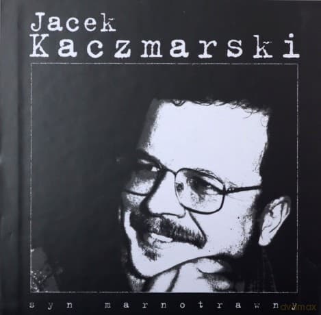 Jacek Kaczmarski: Syn Marnotrawny