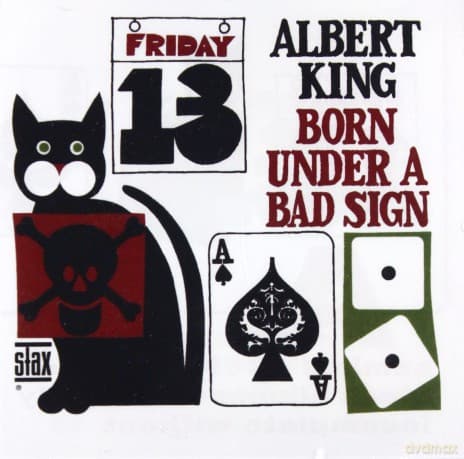 Albert King: Born Under A Bad Sign