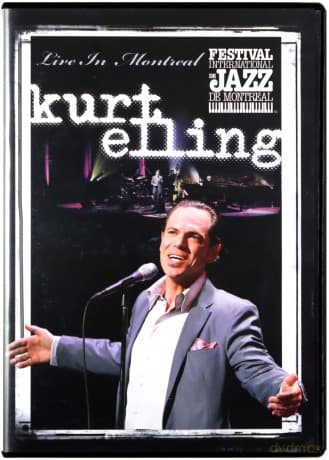 Kurt Elling: Live In Montreal
