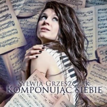 Sylwia Grzeszczak: Komponując Siebie