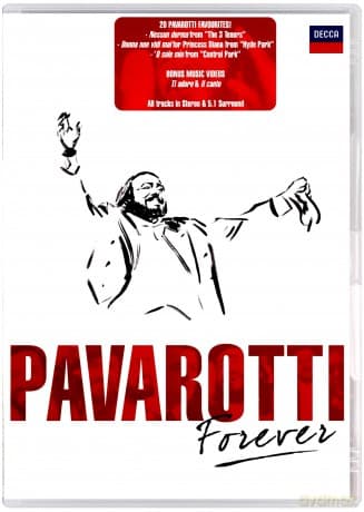 Luciano Pavarotti: Pavarotti Forever