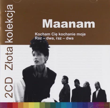 Maanam: Złota Kolekcja: Kocham cię kochanie moje / Raz-dwa, raz-dwa