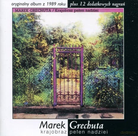 Marek Grechuta: Krajobraz Pelen Nadziei