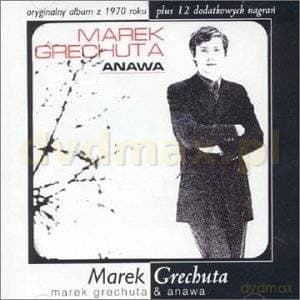 Marek Grechuta: Marek Grechuta & Anawa