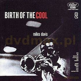 Miles Davis: Birth Of The Cool (Remastered) (RVG)