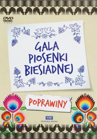 Gala Piosenki Biesiadnej: Poprawiny