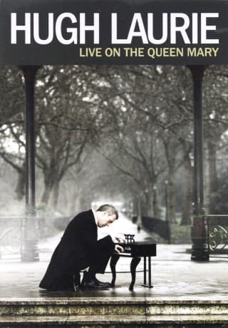 Hugh Laurie: Live On The Queen Mary