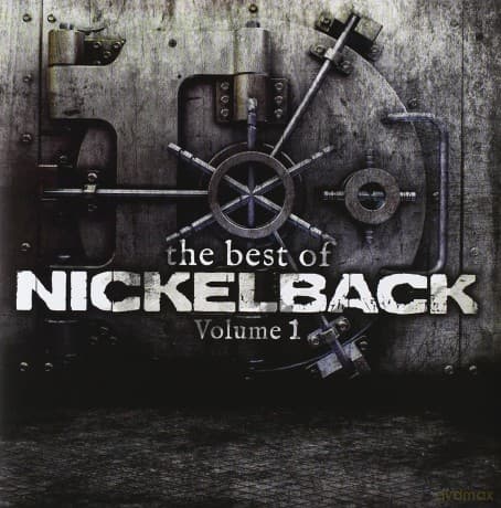 Nickelback: The Best Of Nickelback Vol. 1