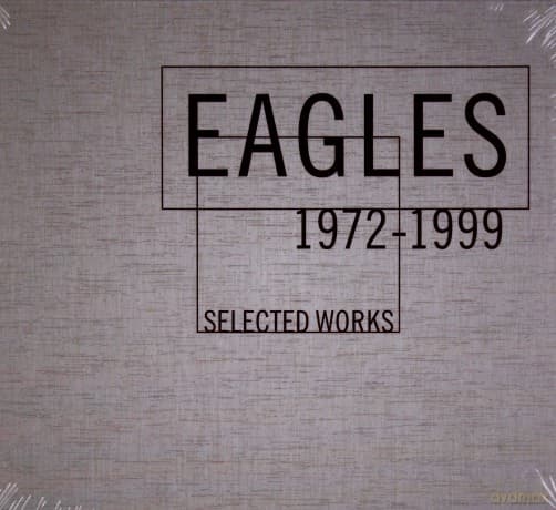Eagles: Selected Works 1972-1979