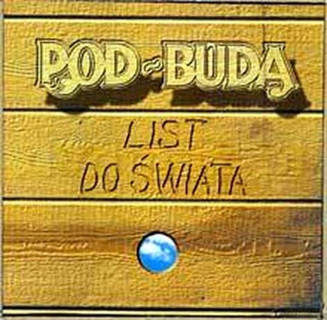 Pod Budą: List Do Świata
