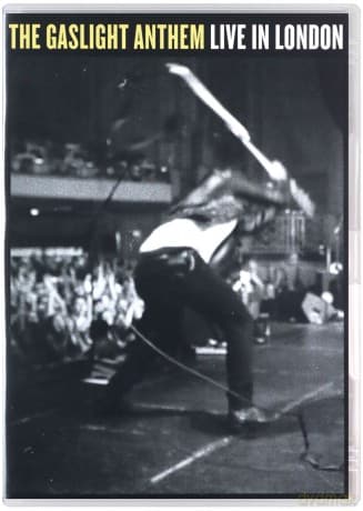 Gaslight Anthem: The Gaslight Anthem Live In London