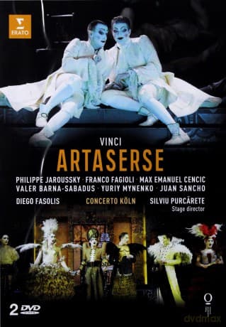 Philippe Jaroussky & Max Emanuel Cencic & Franco Fagioli & Valer Barna-Sabadus & Yuriy Mynenko & Juan Sancho & Concerto Koln &  Diego Fasolis: Vinci: Artaserse