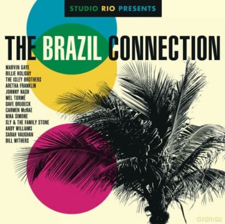 Studio Rio: Studio Rio Presents: The Brazil Connection
