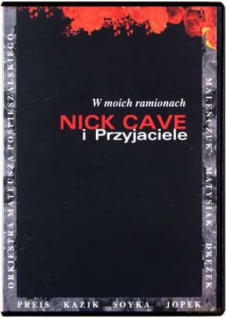 Nick Cave I Przyjaciele-W Moich Ramionach
