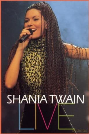 Shania Twain: Live