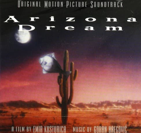 Arizona Dream soundtrack (Goran Bregovic)