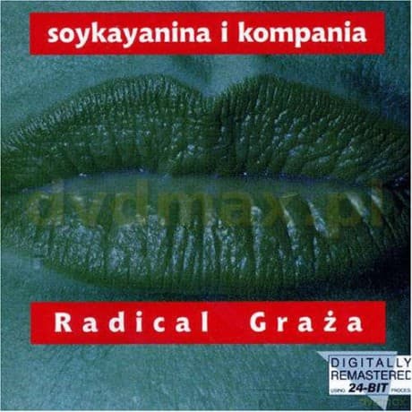 Stanisław Soyka: Radical Graza